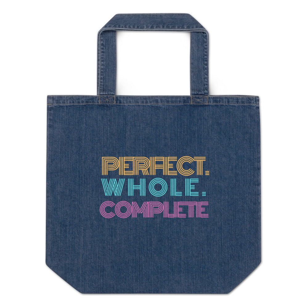 Perfect. Whole. Complete - Organic Denim Tote Bag